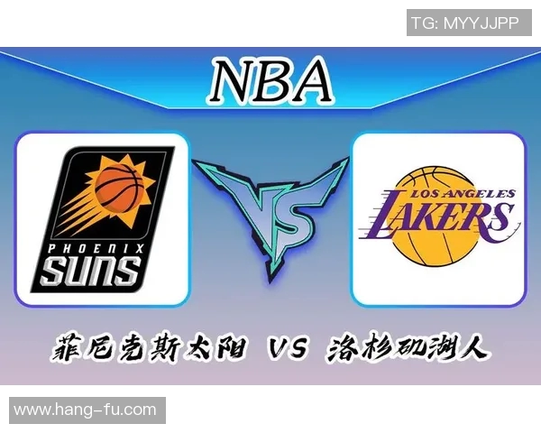 洛杉矶湖人与菲尼克斯太阳的激烈对决谁能笑到最后